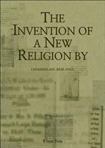 The Invention of a New Religion by