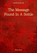 The Message Found In A Bottle