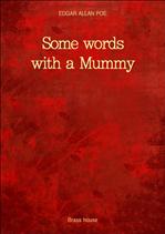 Some words with a Mummy