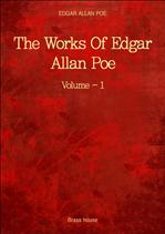 Works Of Edgar Allan Poe, The - Volume 1