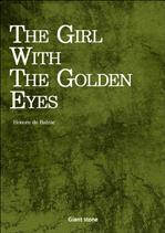 The Girl With The Golden Eyes