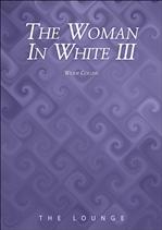 The Woman In White III
