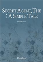 Secret Agent, The; A Simple Tale