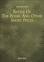 Battle Of The Books And Other Short Pieces