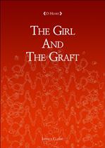 The Girl And The Graft