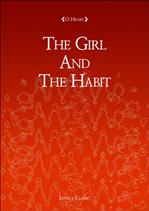 The Girl And The Habit