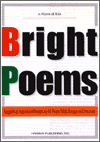 Bright Poems - English & American Poems by 10 Poets with Essays in Criticism